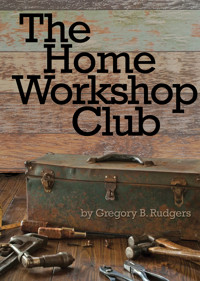 The Home Workshop Club