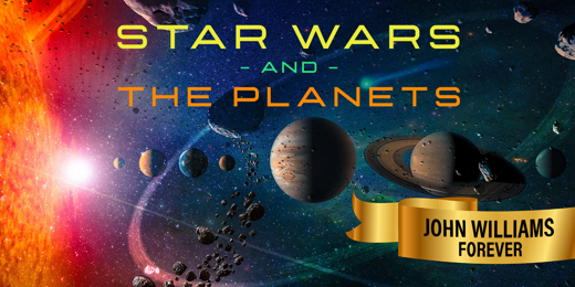 Star Wars & The Planets