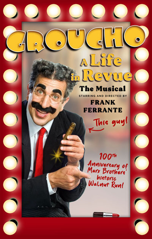 GROUCHO: A Life in Revue
