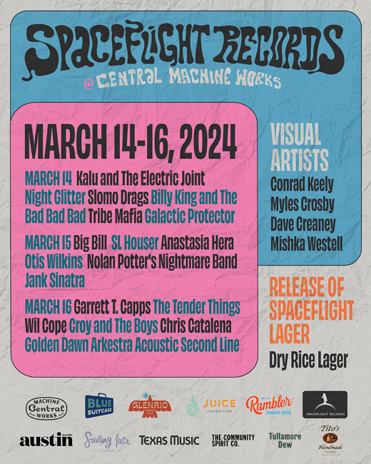 Spaceflight Records’ music and arts showcase March 14 - 16