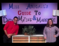 Miss Abigail's Guide To Dating, Mating, and Marriage