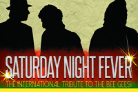 SATURDAY NIGHT FEVER: A Tribute to the Bee Gees!