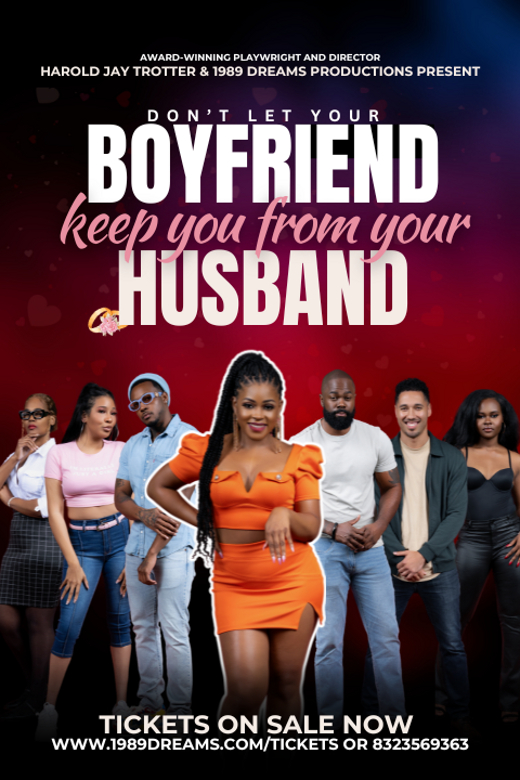 Don't Let Your Boyfriend Keep You from Your Husband in Houston