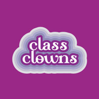 Class Clowns (Tender Loving Queers) show poster