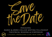 Mamie and Jimmie Collier Writing Fellowship Theatrical Reading & Symposium show poster