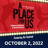 A Place For Us: A Celebration of Jewish Broadway in Kansas City