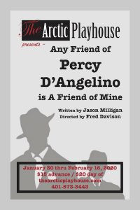 Any Friend of Percy D’Angelino is A Friend of Mine show poster