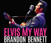 Elvis My Way, Starring Brandon Bennett show poster