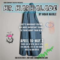 Mr. Marmalade by Noah Haidle