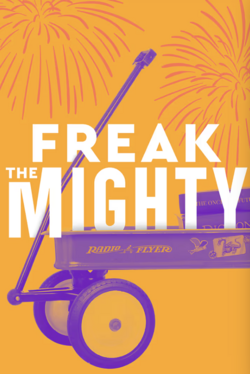 Freak The Mighty show poster