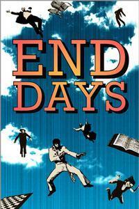 End Days show poster
