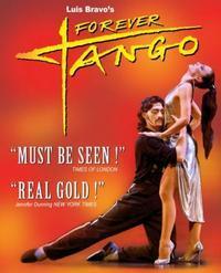 Luis Bravo's Forever Tango show poster