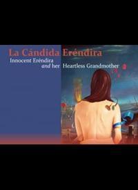 La cándida Eréndira/The Innocent Eréndira and her Heartless Grandmother show poster