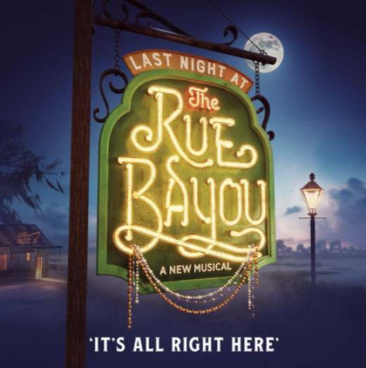 LAST NIGHT AT THE RUE BAYOU show poster