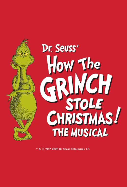 HOW THE GRINCH STOLE CHRISTMAS! THE MUSICAL in Miami Metro