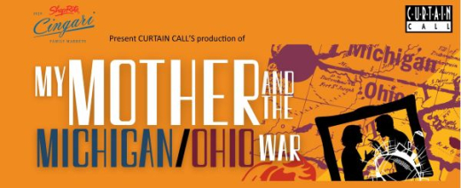 My Mother and the Michigan Ohio War