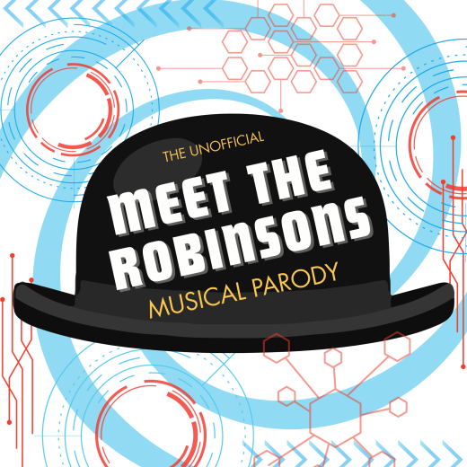 The Unofficial 'Meet the Robinsons' Musical Parody show poster