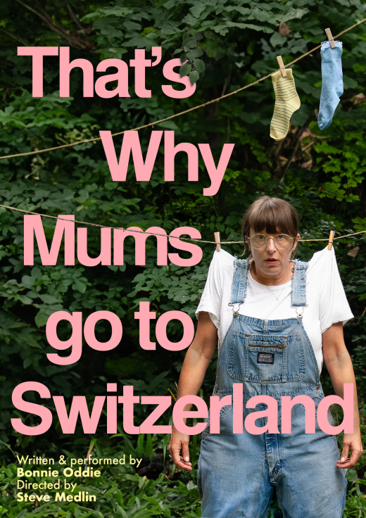 That’s Why Mums Go to Switzerland show poster