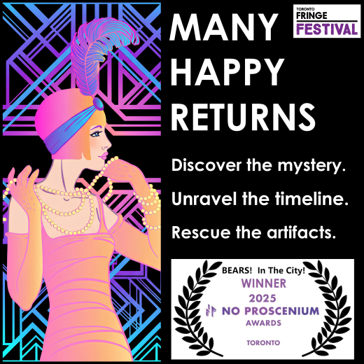 Many Happy Returns - Toronto Fringe '26 Immersive Show in Toronto