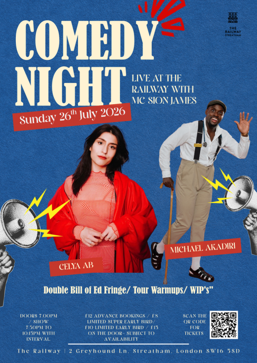 Collywobblers Comedy at The Railway Streatham : Michael Akadiri / Celya AB Double Bill WIPs in UK Regional