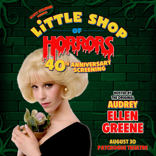Little Shop of Horrors: 40th Anniversary Screening Hosted By Ellen Greene in Long Island