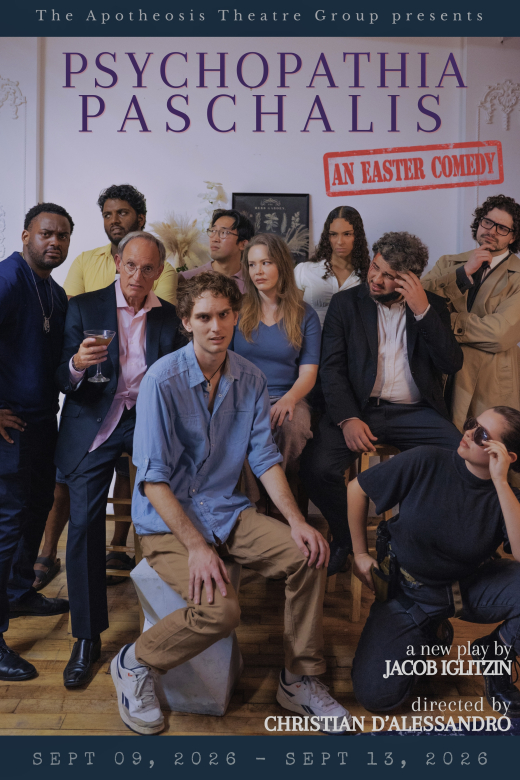 Psychopathia Paschalis: An Easter Comedy in Off-Off-Broadway