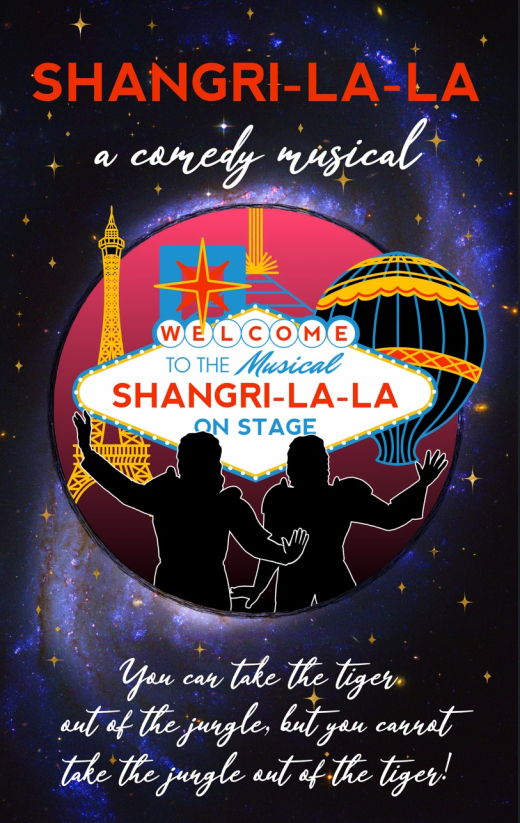 Shangri-La-La, a comedy musical about Siegfried & Roy