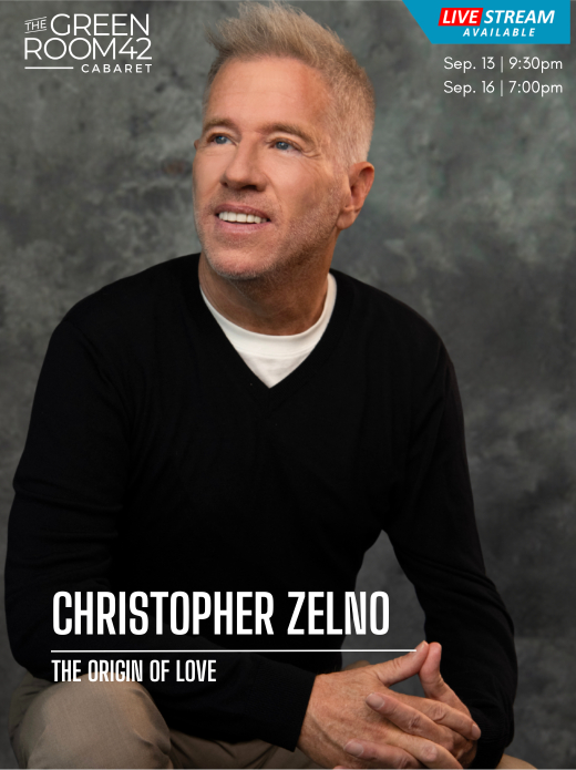 Broadway Veteran Christopher Zelno Celebrates 40 Years in New York with The Origin of Love in Off-Off-Broadway