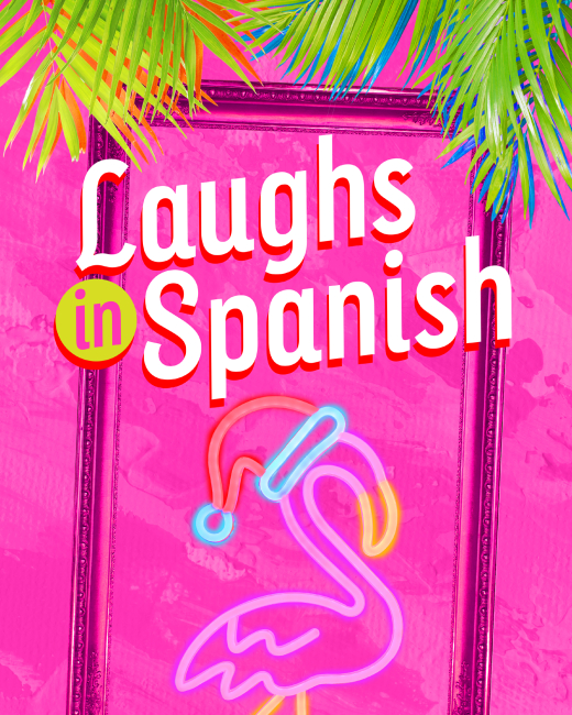 Laughs In Spanish in Central New York