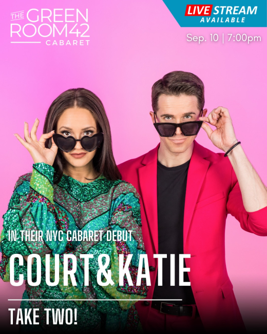 Court & Katie: Take Two! in Off-Off-Broadway