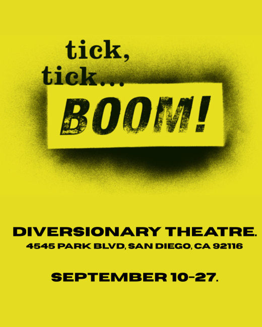 Tick, Tick... BOOM! in San Diego