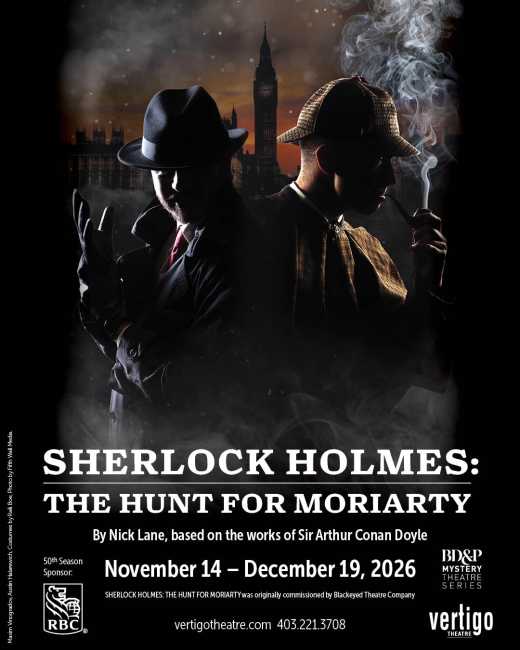 SHERLOCK HOLMES: The Hunt for Moriarty in Calgary