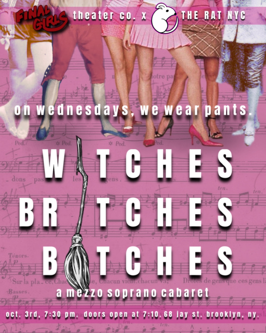WITCHES, BRITCHES, BITCHES: a mezzo-soprano cabaret