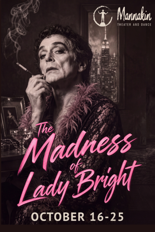 The Madness of Lady Bright in Minneapolis / St. Paul