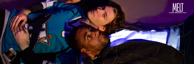 Melt : The Play