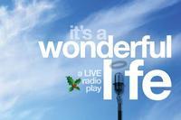 It's a Wonderful Life - A Live Radio Play show poster