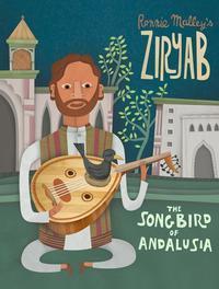 Ziryab, the Songbird of Andalusia