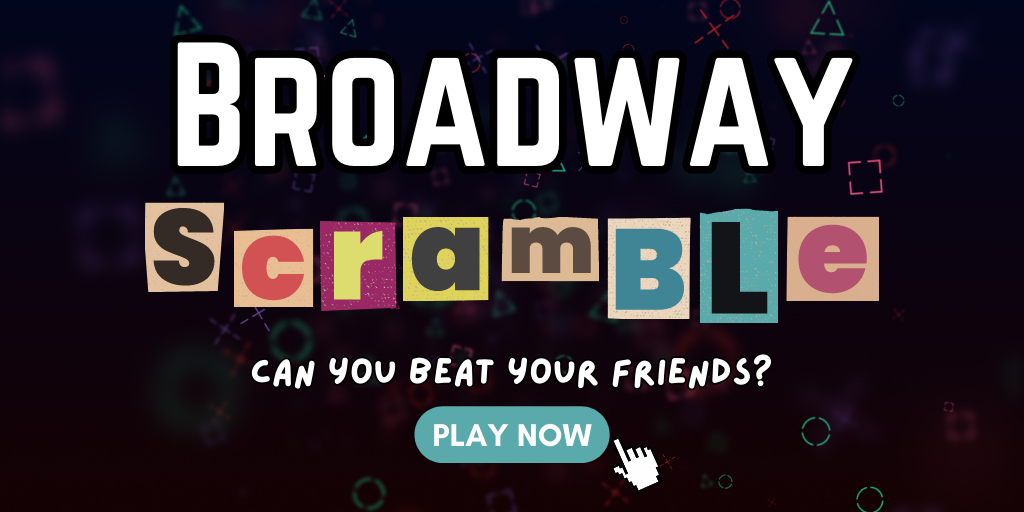 Broadway Word Scramble Game