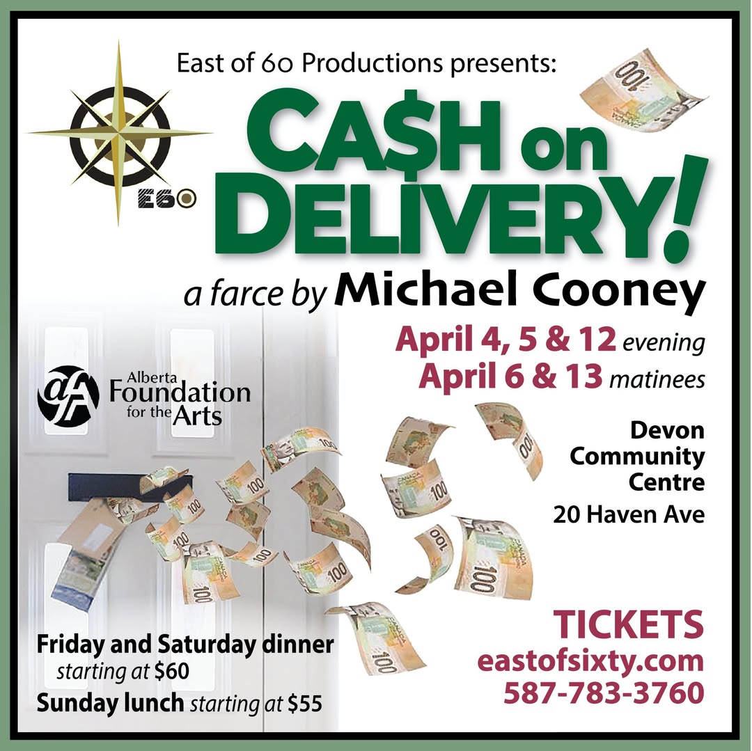 Cash on Delivery by Michael Cooney, East of 60 Productions, April 4-13