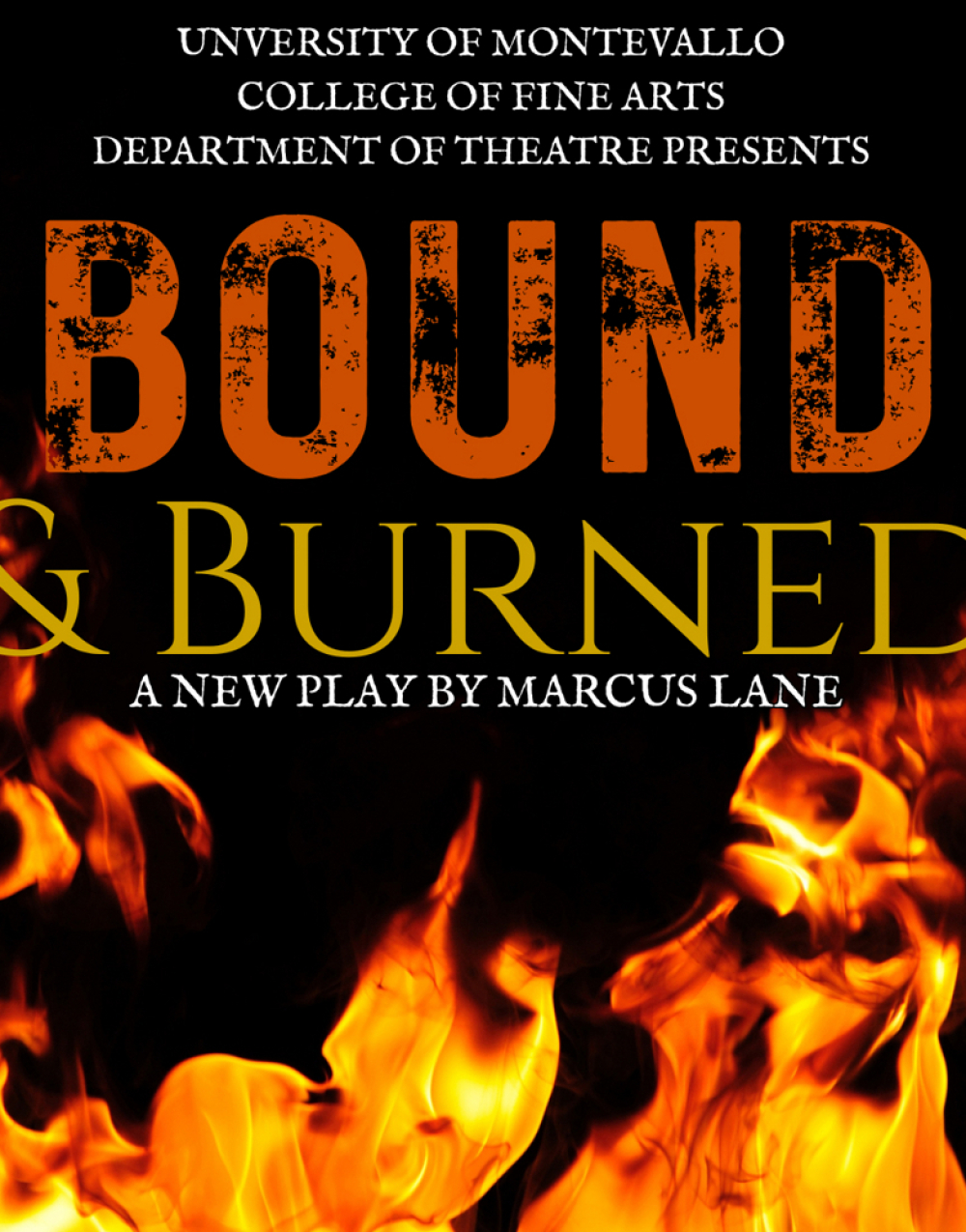 Bound and Burned at University of Montevallo Theater Department 