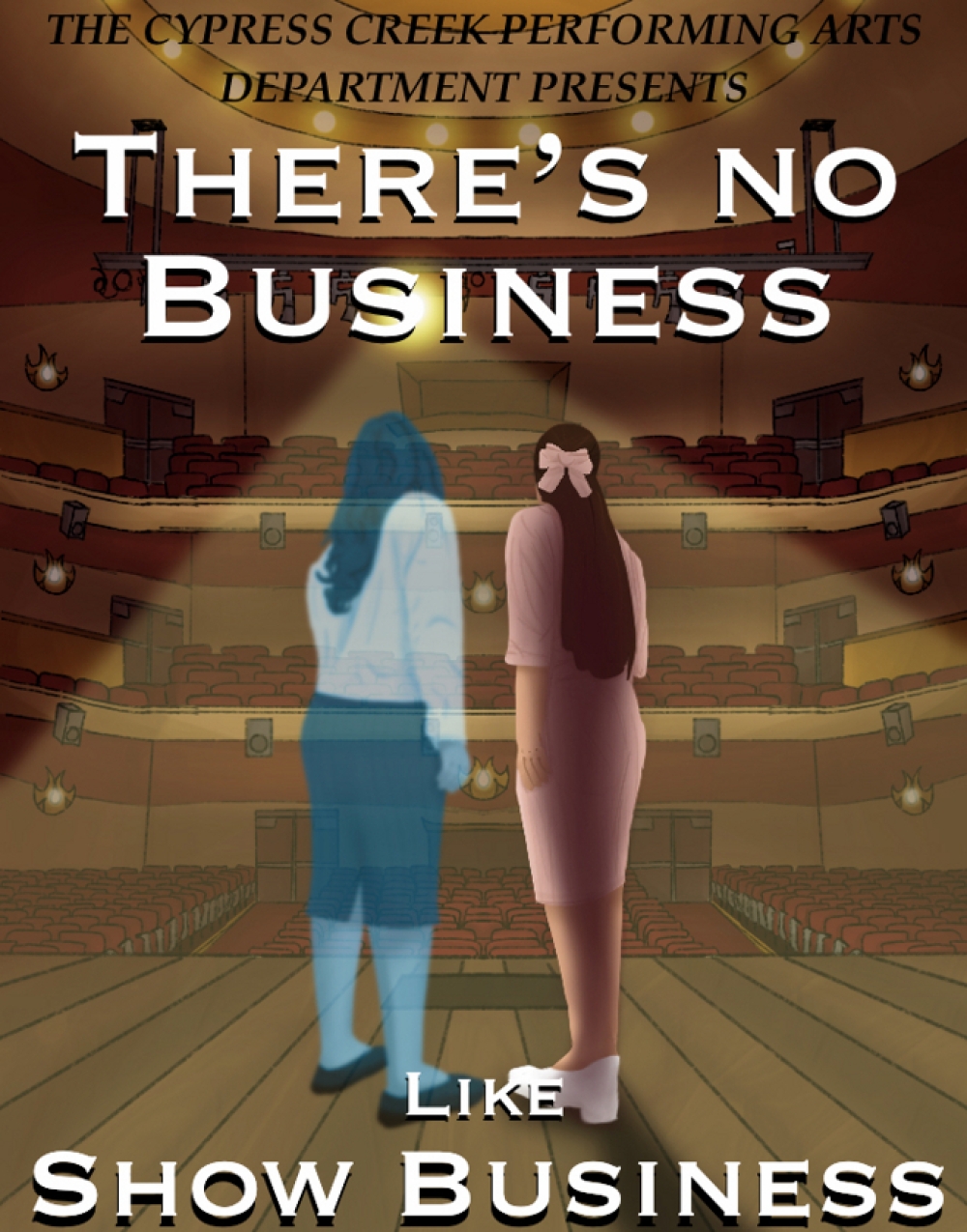 There's No Business Like Show Business - Cypress Creek High School Stage Mag
