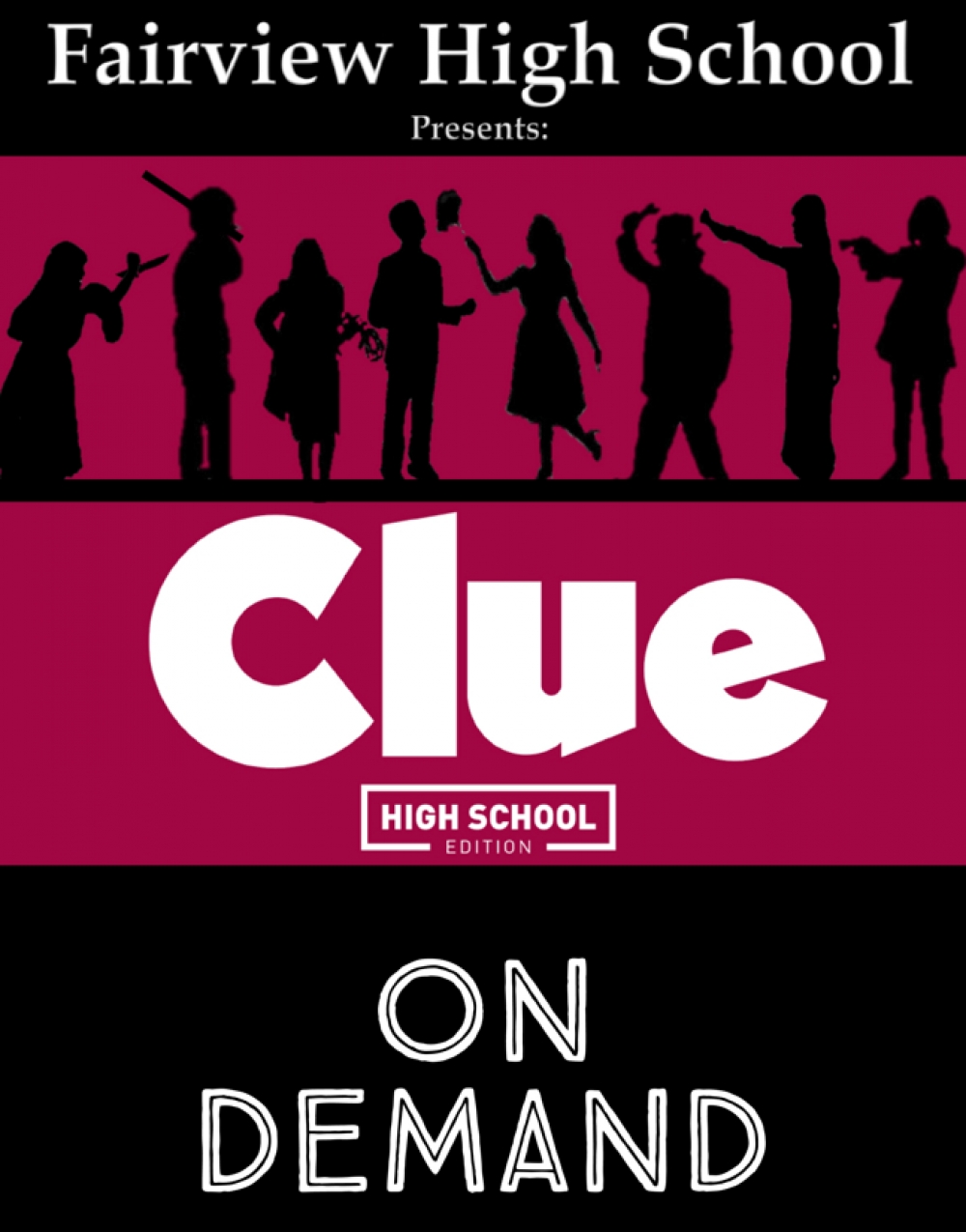 Clue: On Stage (High School Edition) - ON DEMAND - Fairview High School Stage Mag