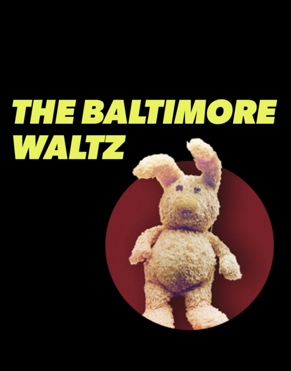 THE BALTIMORE WALTZ - Broadway's Best Shows Stage Mag