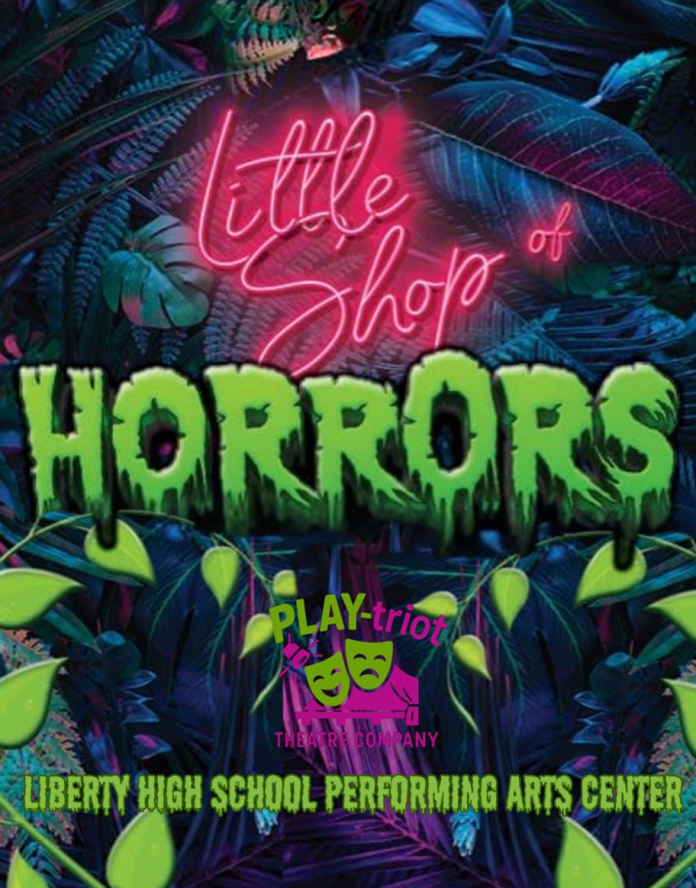 Little Shop of Horrors - Broadway Version at Liberty High School