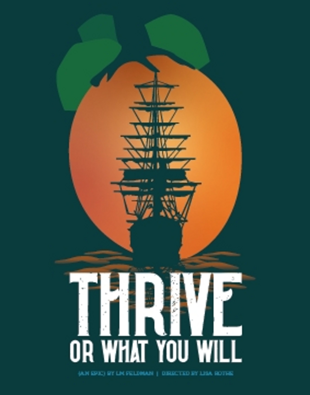 Thrive or What You Will - Watters Theater Stage Mag