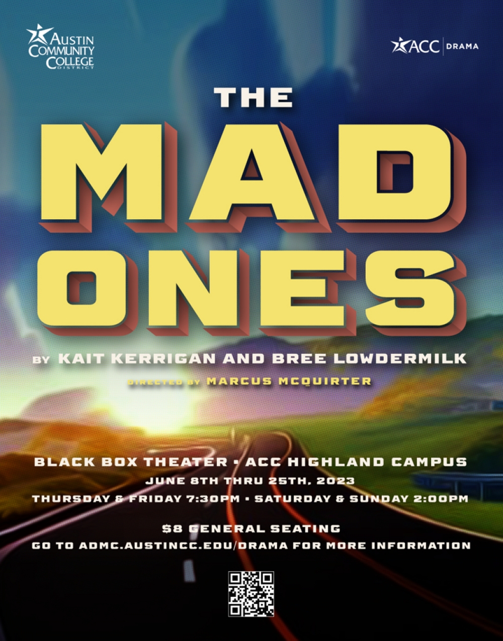 The Mad Ones - Austin Community College Drama Department Stage Mag