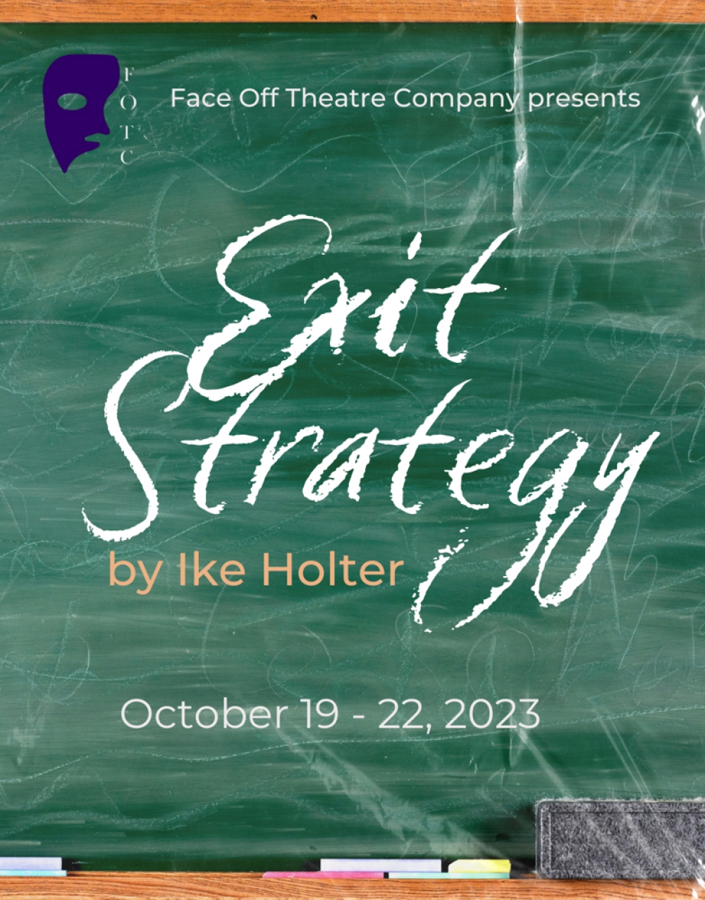 Exit Strategy - Face Off Theatre Stage Mag