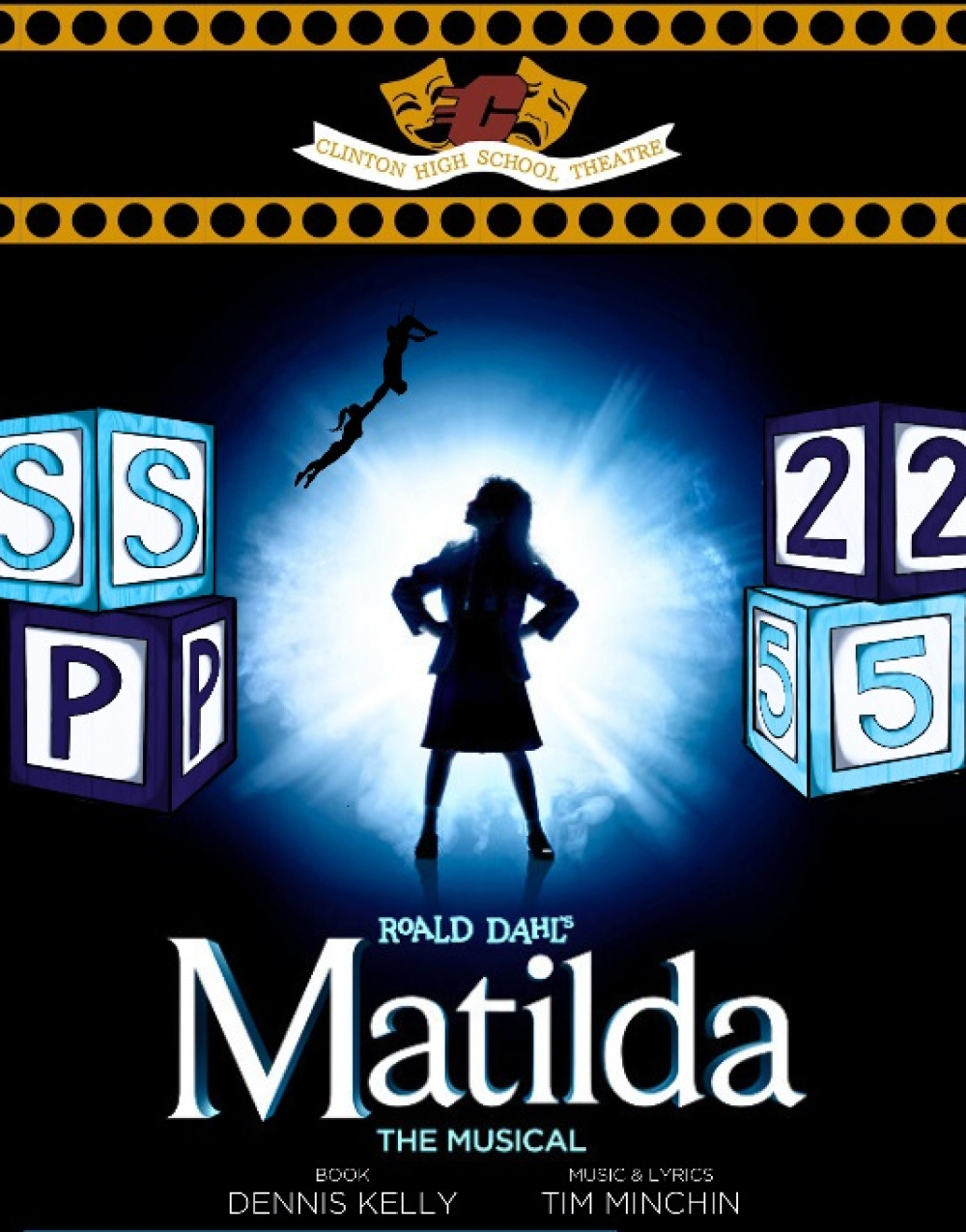 Roald Dahl's Matilda The Musical at Clinton High School Theatre
