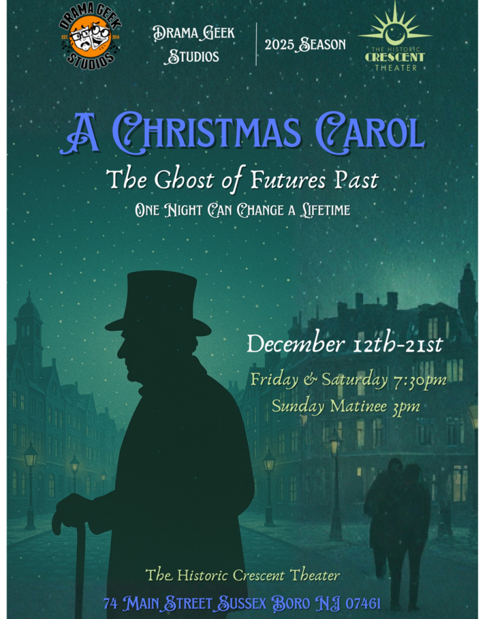 A Christmas Carol: The Ghost of Futures Past at Drama Geek Studios at The Historic Crescent Theater