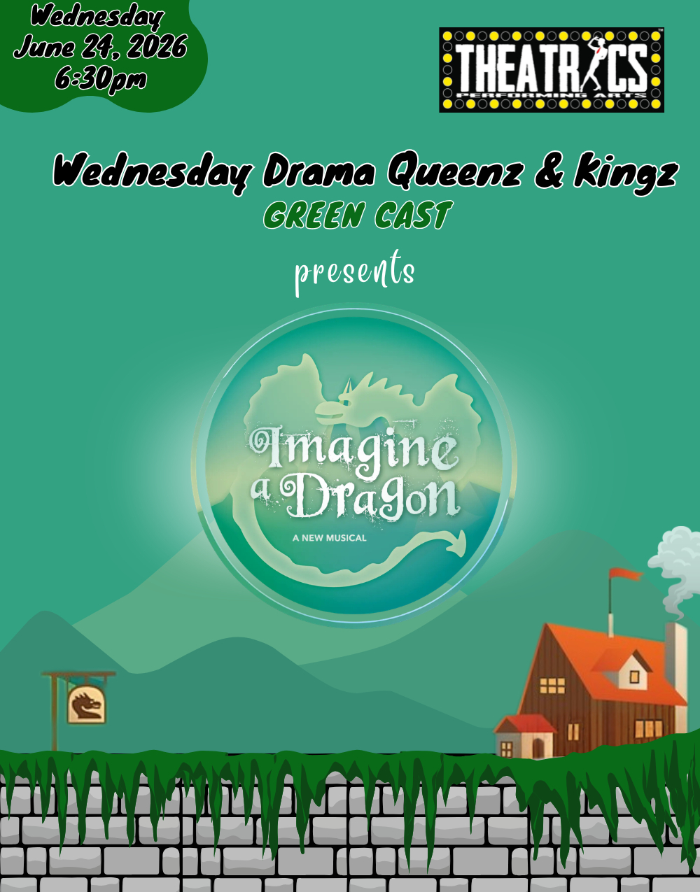 Imagine A Dragon (Wed. Drama Q+K) at Theatrics Performing Arts 